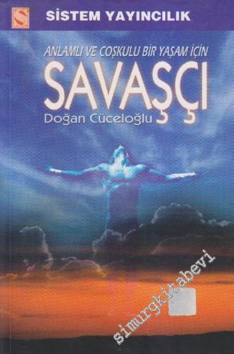 Savaşçı Anlamlı ve Coşkulu Bir Yaşam İçin - 25. Yıl Özel Basım -        2024