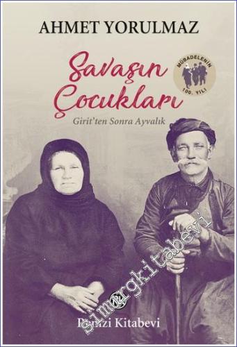 Savaşın Çocukları: Girit'ten Sonra Ayvalık -        2023