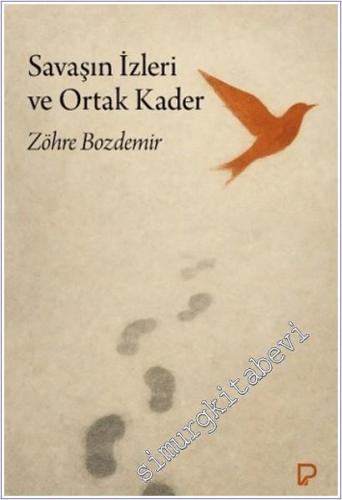 Savaşın İzleri ve Ortak Kader - 2025