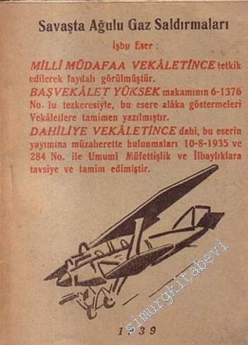 Savaşta Ağulu Gaz Saldırmaları  -        1939
