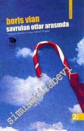 Savrulan Otlar Arasında -