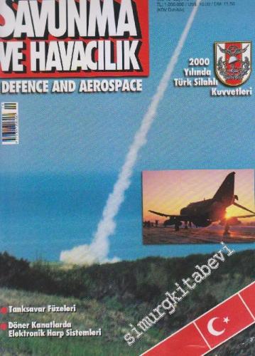 Savunma ve Havacılık Dergisi - Defence And Aerospace Magazine - Sayı: 76 -No: 6  13     1999