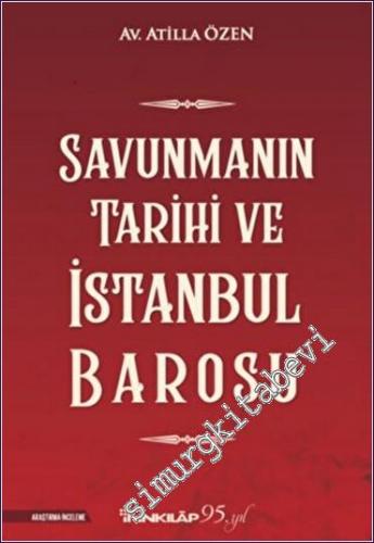 Savunmanın Tarihi ve İstanbul Barosu - 2022