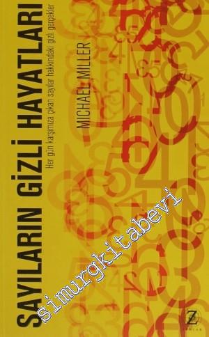Sayıların Gizli Hayatları: Her Gün Karşımıza Çıkan Sayılar Hakkındaki Gizli Gerçekler:  -