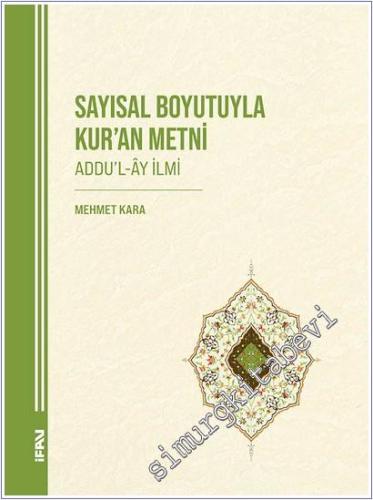 Sayısal Boyutuyla Kur'an Metni (Addu'l-Ây İlmi) -        2025