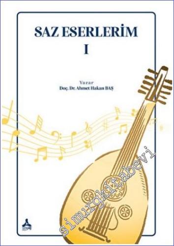Saz Eserlerim 1 -        2022