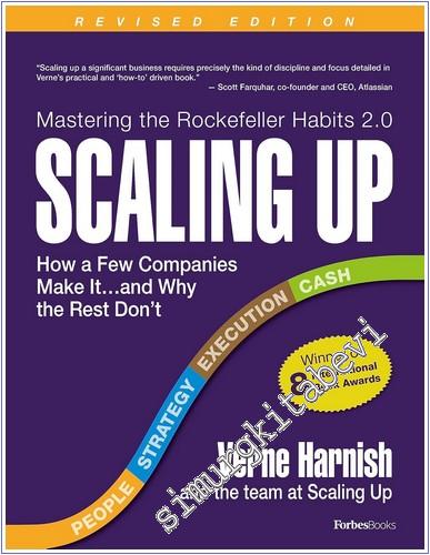 Scaling Up: Secrets to Starting and Scaling Any Size Organization - How a Few Companies Make It...and Why the Rest Don't (Rockefeller Habits 2.0) -        2022