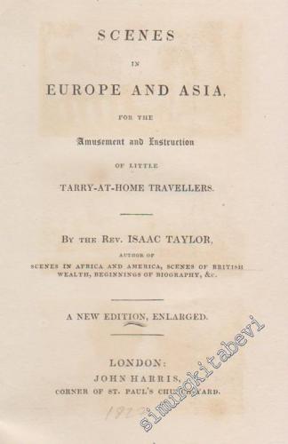Scenes in Europe And Asia for the Amusement and Instruction of Little Tarry - at - Home Travellers -