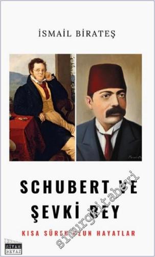 Schubert ve Şevki Bey -        2025