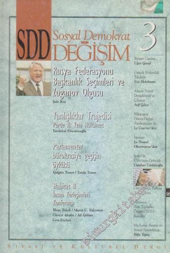 SDD Sosyal Demokrat Değişim Siyasi ve Kültürel Dergi  - Dosya: Rusya Federasyonu Başkanlık Seçimleri Ve Zuganov Olgusu - Sayı: 3      Temmuz - Ağustos