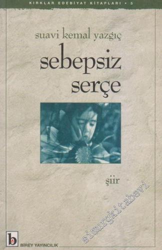 Sebepsiz Serçe -        2001