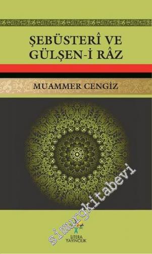 Şebüsteri ve Gülşen-i Raz -