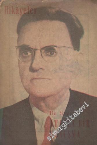 Seçilmiş Hikâyeler Dergisi - Ataç'la Bir Konuşma - Sayı: 50  Cilt: 12