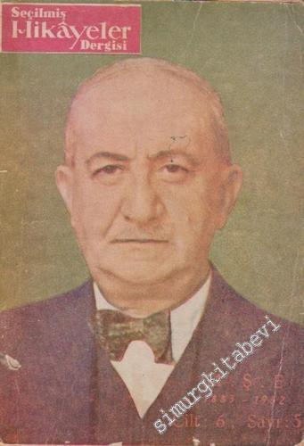 Seçilmiş Hikayeler Dergisi - Memduh Şevket Esendal Özel Sayısı - Sayı: 5  6