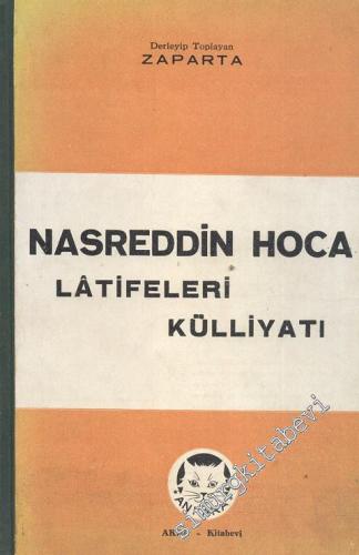 Seçilmiş Nasreddin Hoca Latifeleri Külliyatı