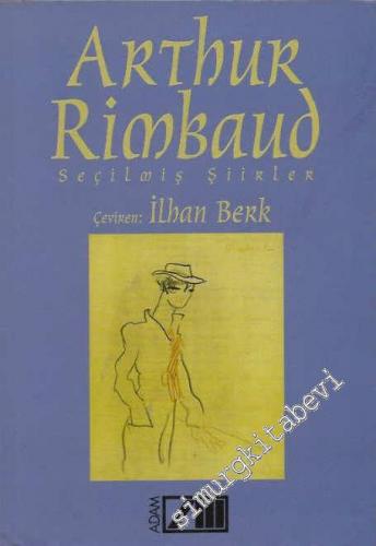 Seçilmiş Şiirler: Cehennemde Bir Mevsim, İlluminations -