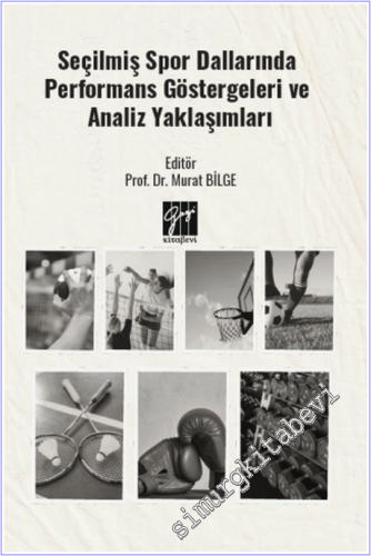 Seçilmiş Spor Dallarında Performans Göstergeleri ve Analiz Yaklaşımlar