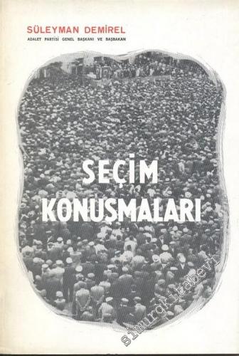 Seçim Konuşmaları -        1969