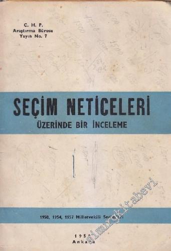 Seçim Neticeleri Üzerinde Bir İnceleme: 1950, 1954, 1957 Milletvekili Seçimleri  -        1959