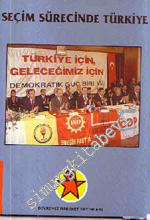 Seçim Sürecinde Türkiye -