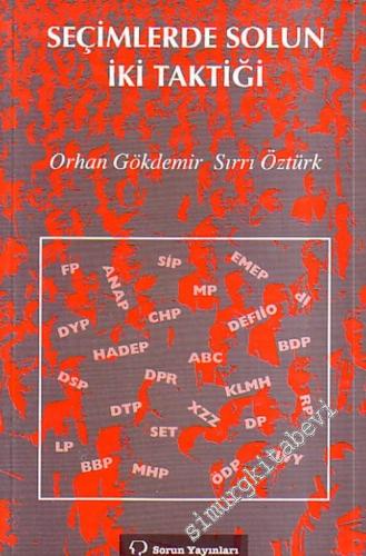 Seçimlerde Solun İki Taktiği -        1999
