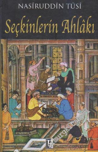 Seçkinlerin Ahlâkı: Evsafu'l- Eşraf