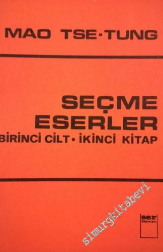 Seçme Eserler, Birinci Cilt, İkinci Kitap -        1970