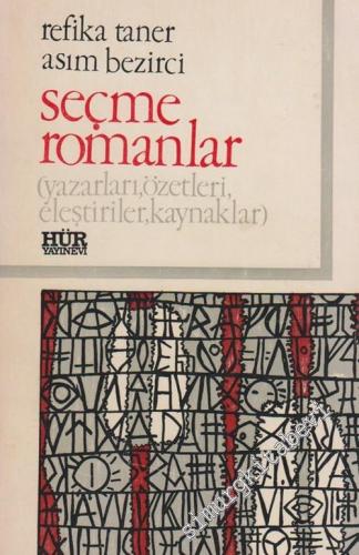 Seçme Romanlar: Yazarları, Özetleri, Eleştiriler, Kaynaklar -        1973