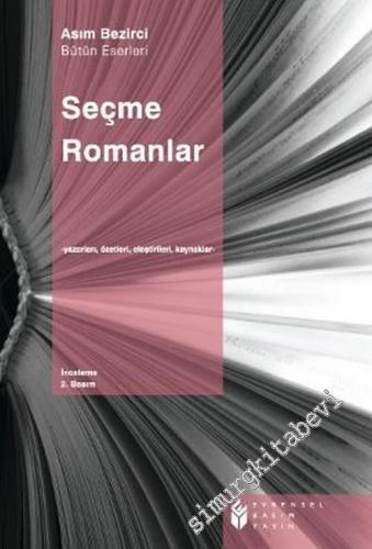 Seçme Romanlar: Yazarları, Özetleri, Eleştiriler, Kaynaklar  -
