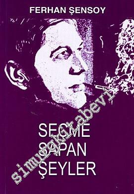 Seçme Sapan Şeyler -