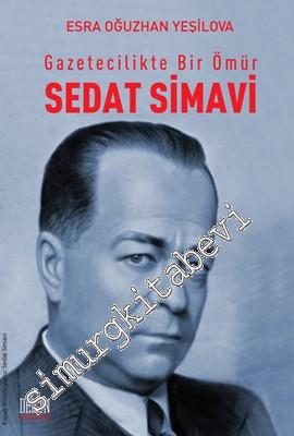 Sedat Simavi: Gazetecilikte Bir Ömür -