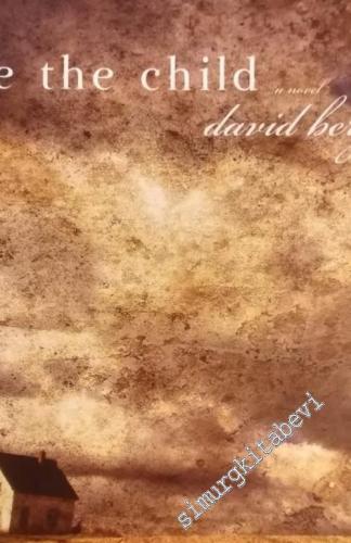 See the Child: A Novel -        2002