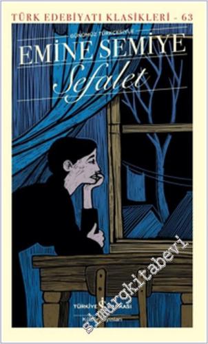 Sefalet - Günümüz Türkçesiyle -        2025