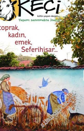 Seferi Keçi Dergisi - Toprak, kadın, emek, Seferihisar - Sayı: 3      Ocak, Şubat
