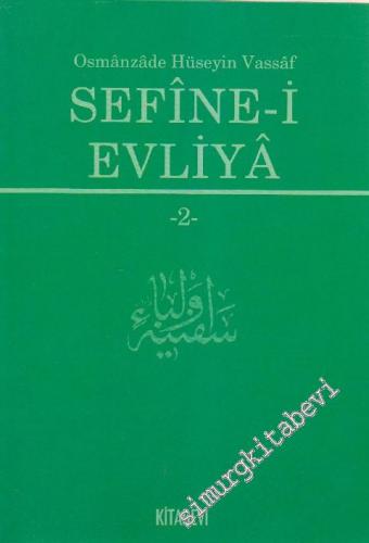 Sefîne - i Evliyâ Cilt 2 -
