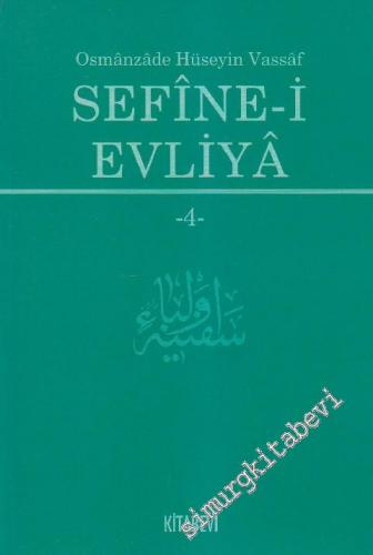 Sefîne - i Evliyâ Cilt 4 -