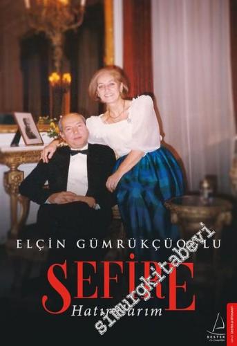 Sefire - Hatıralarım -