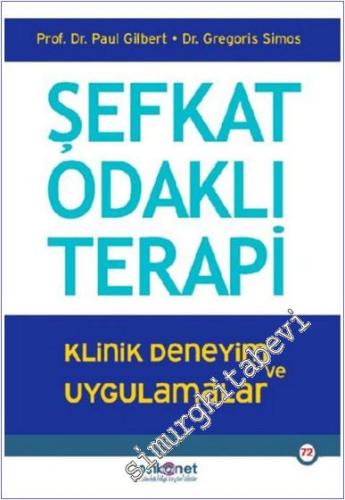 Şefkat Odaklı Terapi : Klinik Deneyim ve Uygulamalar -        2025