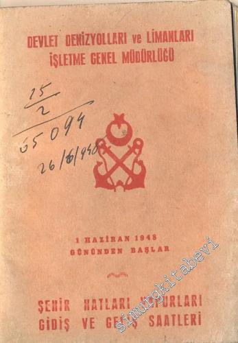 Şehir Hatları Vapurları Gidiş ve Geliş Saatleri ‘1 Haziran 1948 Gününden Başlar' -