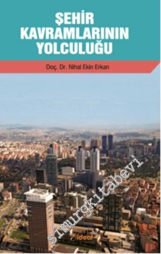 Şehir Kavramlarının Yolculuğu -