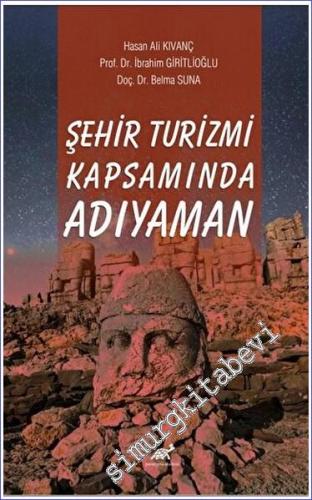 Şehir Turizmi Kapsamında Adıyaman -        2023