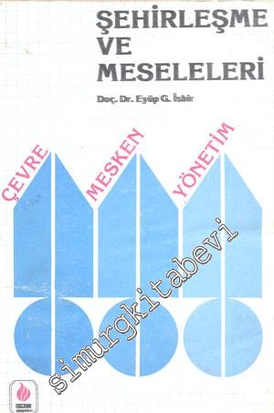 Şehirleşme ve Meseleleri