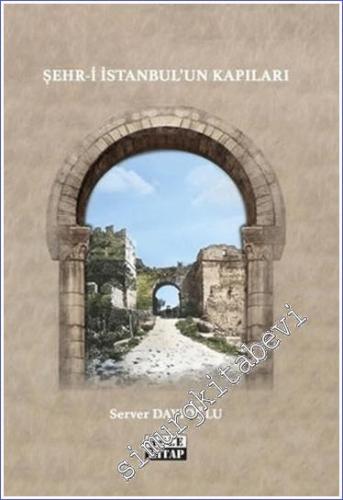 Şehr-i İstanbul'un Kapıları -        2024