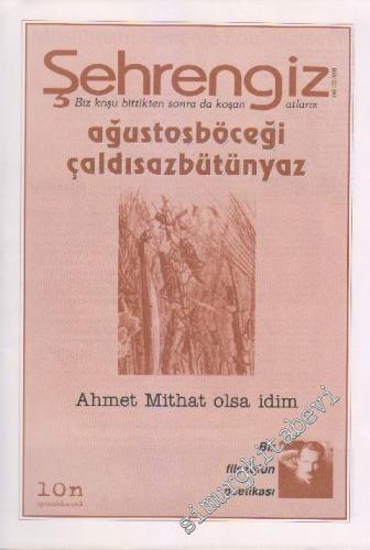 Şehrengiz Dergisi - Sayı: 10    1  Ağustos