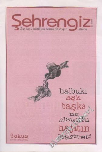 Şehrengiz Dergisi - Sayı: 9      Temmuz