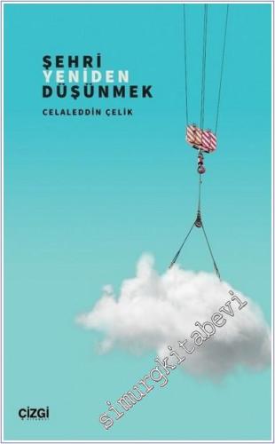 Şehri Yeniden Düşünmek -        2024