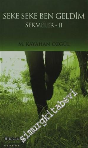 Seke Seke Ben Geldim: Sekmeler 2 -