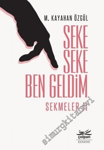 Seke Seke Ben Geldim - Sekmeler 2 -