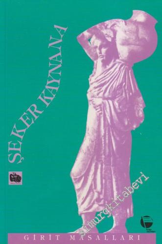 Şeker Kaynana: Girit Masalları -        1996