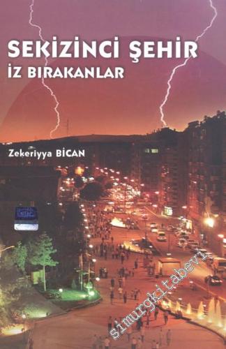 Sekizinci Şehir İz Bırakanlar Elazığ -